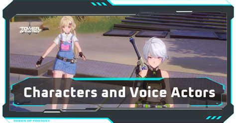tower of fantasy voice actors